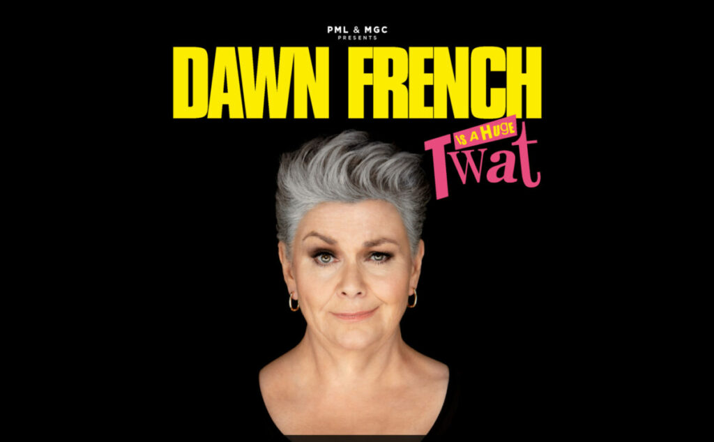 An ad for Dawn French's new UK tour has been cleared by the ASA after claims that the ad was likely to cause serious or widespread offence.